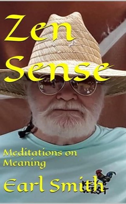 Zen Sense, Earl Smith - Ebook - 9798215922279