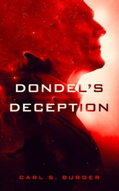 Dondel's Deception, Carl Burger - Ebook - 9798215924440