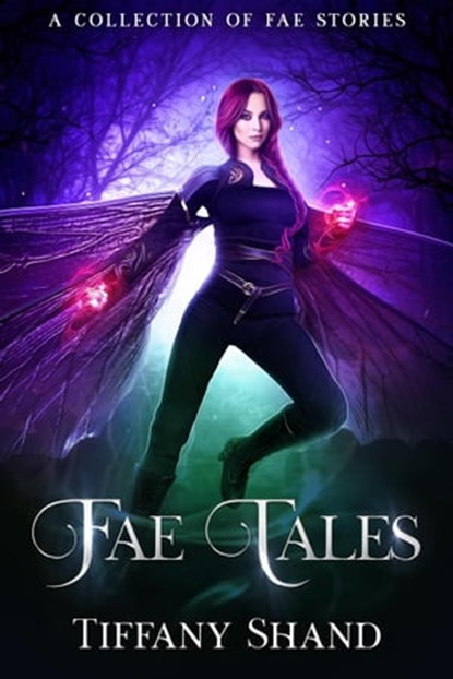 Fae Tales Complete Series, Tiffany Shand - Ebook - 9798215928431