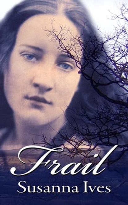 Frail, Susanna Ives - Ebook - 9798215932650