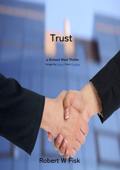 Trust, Robert W Fisk - Ebook - 9798215939475