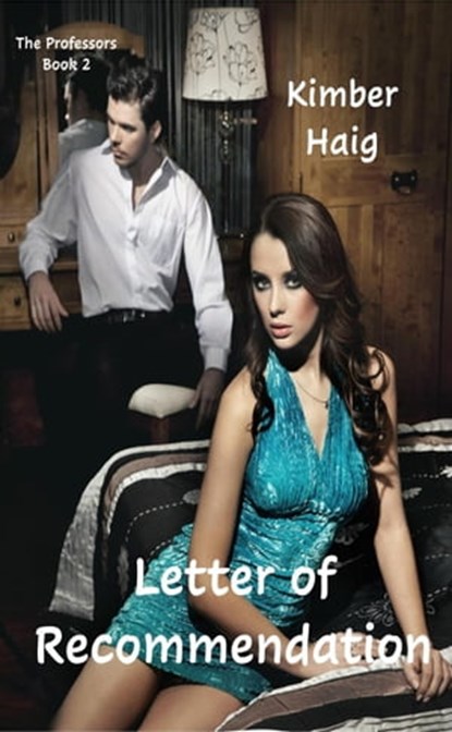 Letter of Recommendation, Kimber Haig - Ebook - 9798215948996