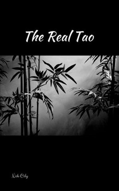 The Real Tao, Nob Ody - Ebook - 9798215962169