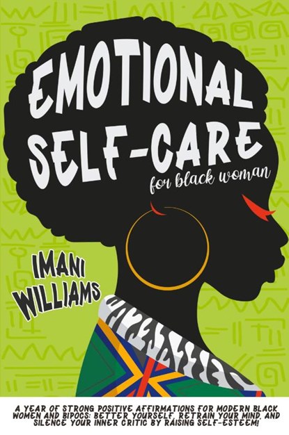 Emotional Self-Care for Black Women, Imani Williams - Paperback - 9798215963784
