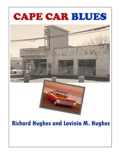 Cape Car Blues, Richard Hughes ; Lavinia M. Hughes - Ebook - 9798215977873