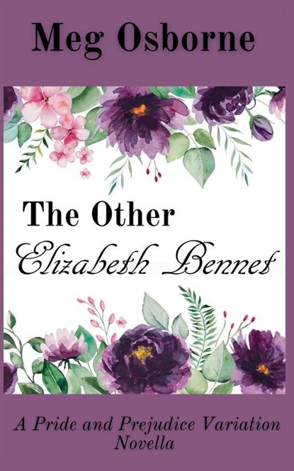 The Other Elizabeth Bennet, Meg Osborne - Paperback - 9798215982105