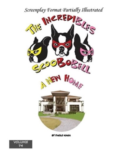Incredibles Scoobobell A New Home, paolo nana - Ebook - 9798215989678