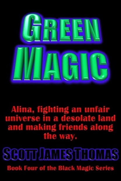 Green Magic, Scott James Thomas - Ebook - 9798215994917