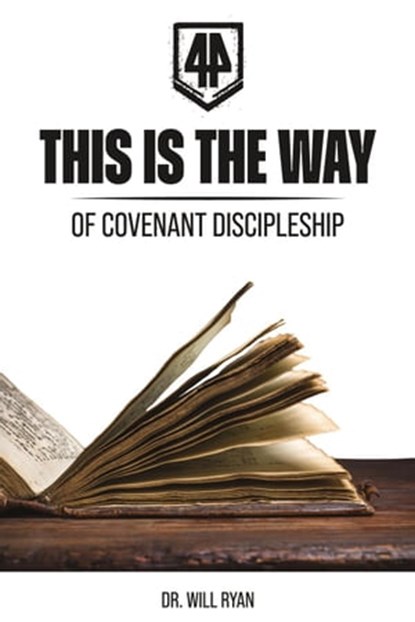 This is the Way of Covenant Discipleship, Dr. Will Ryan - Ebook - 9798215997499