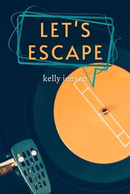 Let's Escape, Kelly Jensen - Ebook - 9798215997598