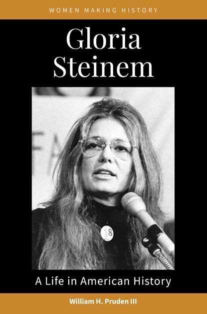 Gloria Steinem, William H. Pruden Iii - Paperback - 9798216195160
