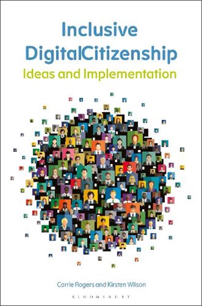 Inclusive Digital Citizenship, Kirsten (The Bulldog Educator Consulting Wilson ; Carrie (Digital Respons-Ability Rogers - Paperback - 9798216195412