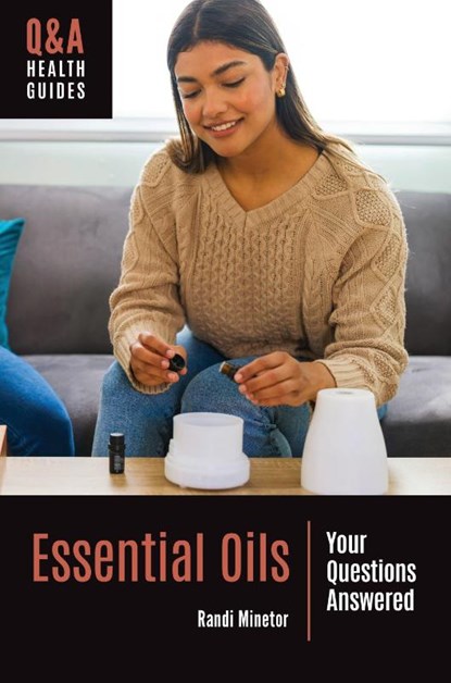 Essential Oils, Randi Minetor - Paperback - 9798216367635