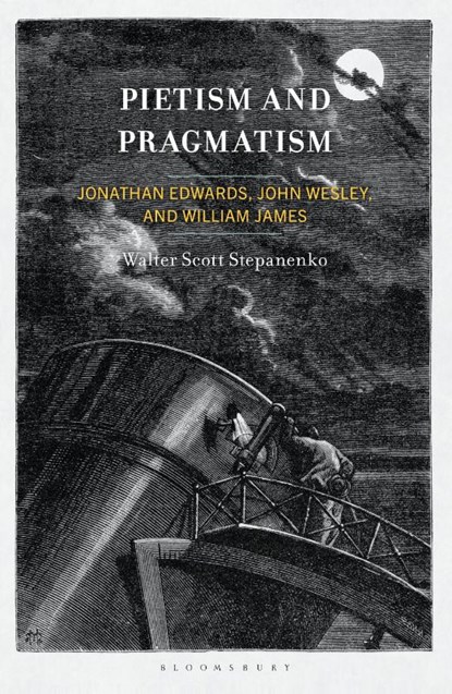 Pietism and Pragmatism, Walter Scott Stepanenko - Gebonden - 9798216374381