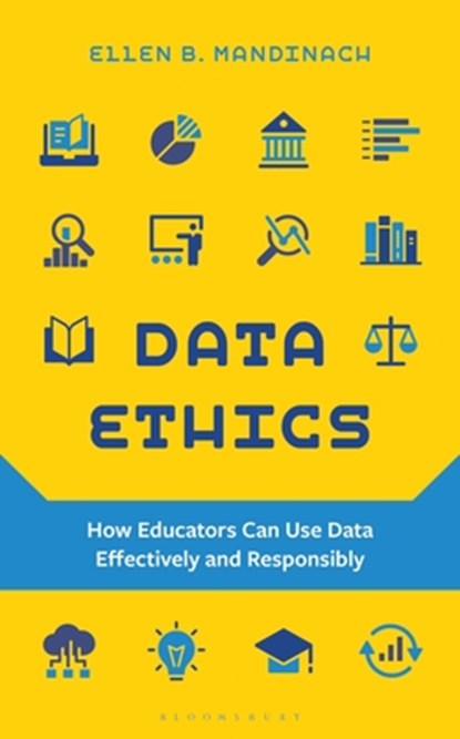 Data Ethics, Ellen B. Mandinach - Paperback - 9798216376309