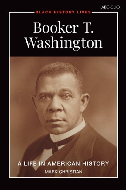 Booker T. Washington, Mark Christian - Paperback - 9798216396666