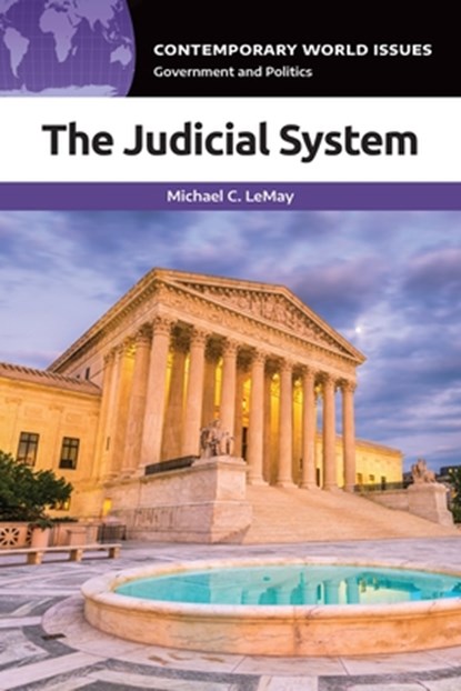 The Judicial System: A Reference Handbook, Michael C. Lemay - Paperback - 9798216396680