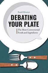 Debating Your Plate - Randi Minetor - 9798216445555