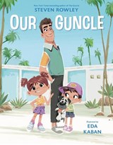 Our Guncle - Steven Rowley - 9798217001873
