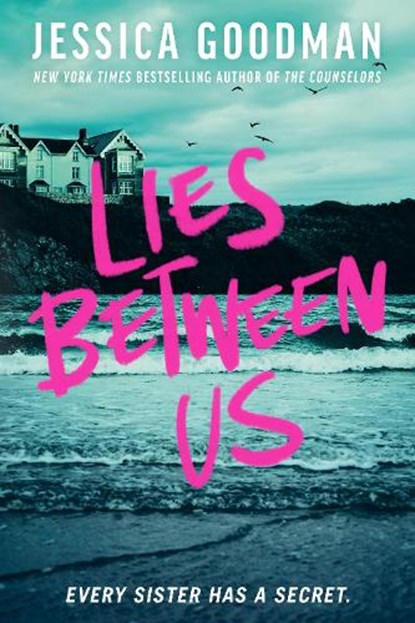 Lies Between Us, Jessica Goodman - Gebonden - 9798217005239