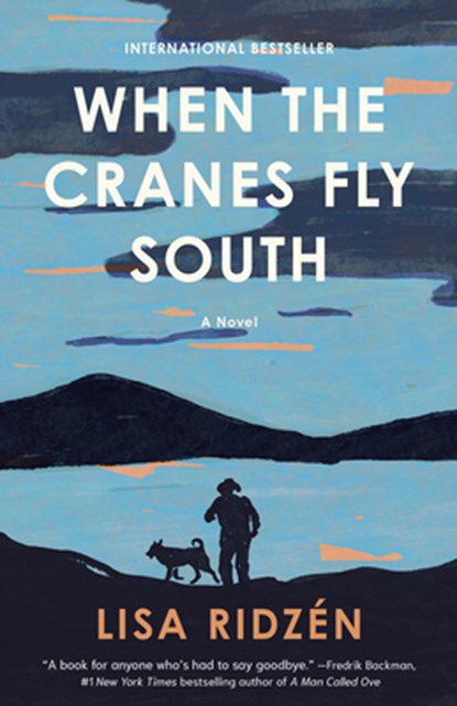 When the Cranes Fly South, Lisa Ridzén - Paperback - 9798217006731