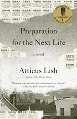 Preparation for the Next Life - Atticus Lish - 9798217008179