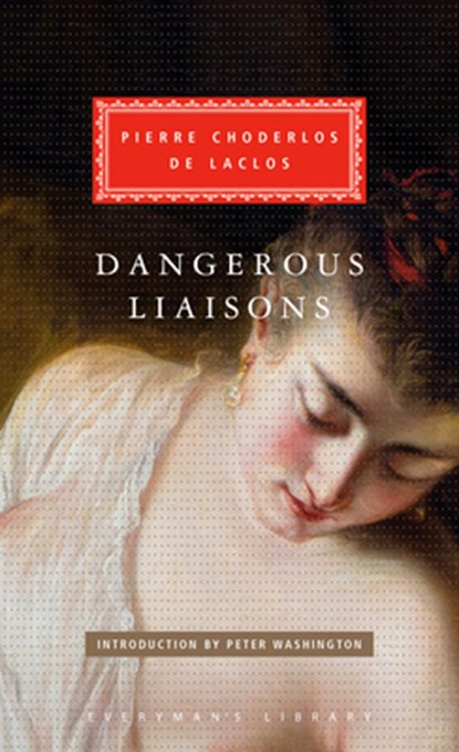 Dangerous Liaisons, Pierre Choderlos de Laclos ; Richard Aldington - Gebonden - 9798217008940