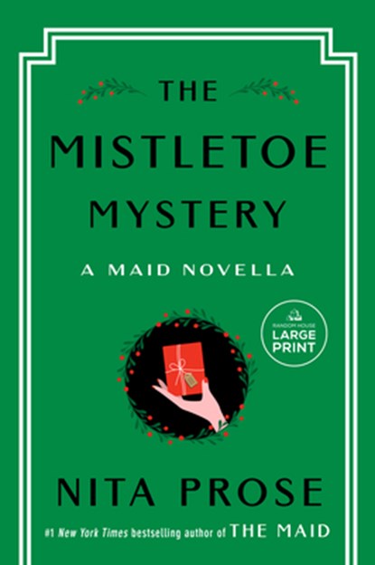 The Mistletoe Mystery: A Maid Novella, Nita Prose - Paperback - 9798217013913