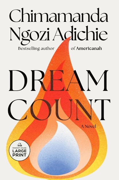 Dream Count, Chimamanda Ngozi Adichie - Paperback - 9798217014361
