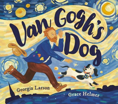 Van Gogh's Dog, Georgia Larson - Gebonden - 9798217024025