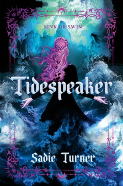 Tidespeaker, Sadie Turner - Gebonden - 9798217024230