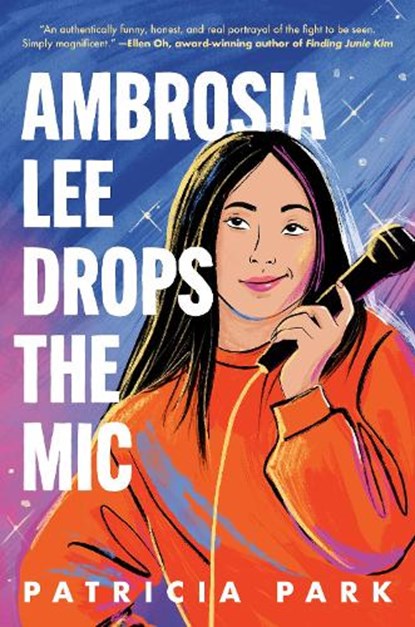 Ambrosia Lee Drops the MIC, Patricia Park - Gebonden - 9798217029761