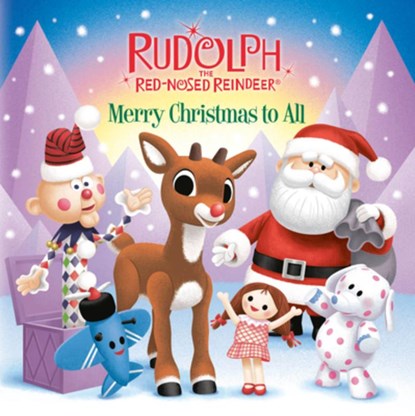 Merry Christmas to All (Rudolph the Red-Nosed Reindeer), Random House - Gebonden - 9798217032044