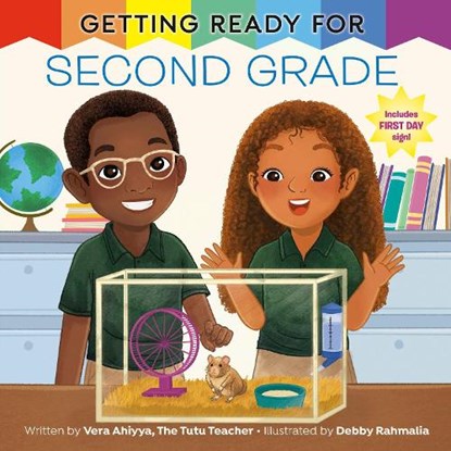 Getting Ready for Second Grade, Vera Ahiyya ; Debby Rahmalia - Paperback - 9798217032112