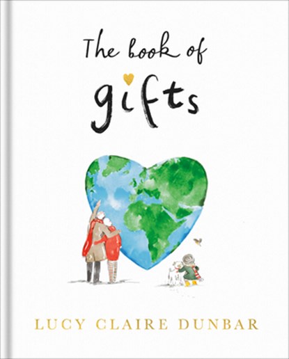 The Book of Gifts, Lucy Claire Dunbar - Gebonden - 9798217034000