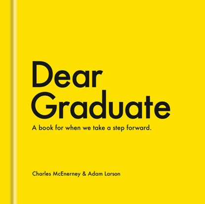 Dear Graduate, Charles McEnerney ; Adam Larson - Gebonden - 9798217034673