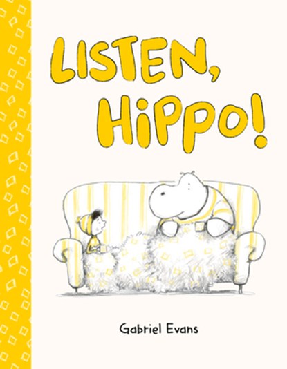 Listen, Hippo!, Gabriel Evans - Gebonden - 9798217038732