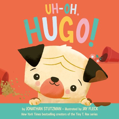 Uh-Oh, Hugo!, Jonathan Stutzman - Gebonden - 9798217039203