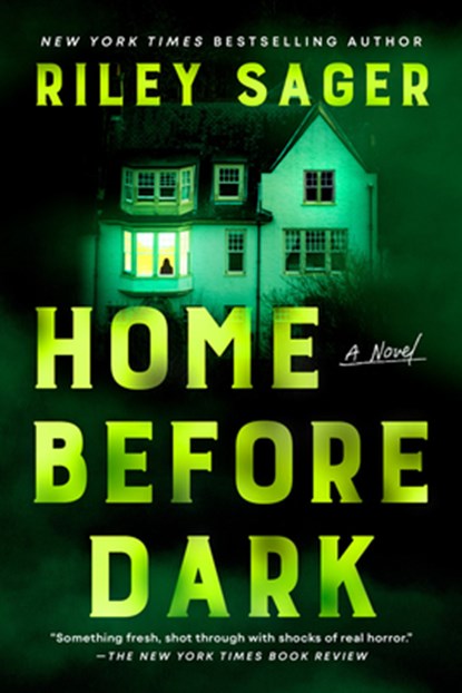 Home Before Dark, Riley Sager - Paperback - 9798217044535