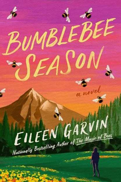 Bumblebee Season, Eileen Garvin - Gebonden - 9798217044900