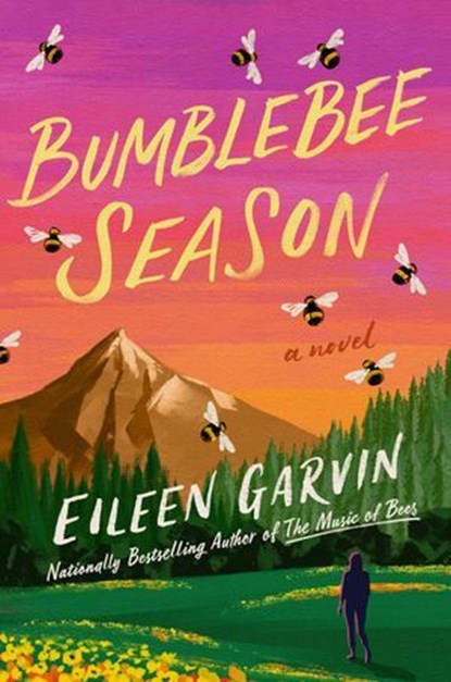 Bumblebee Season, Eileen Garvin - Ebook - 9798217044917