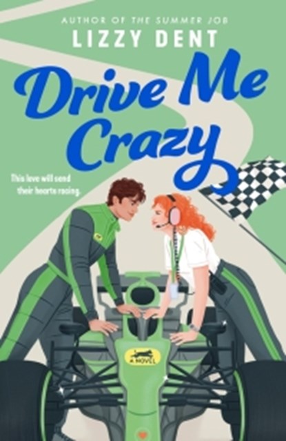 Dent, L: Drive Me Crazy, Lizzy Dent - Paperback - 9798217045204