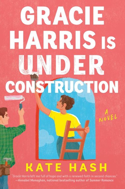 Gracie Harris Is Under Construction, Kate Hash - Paperback - 9798217045457