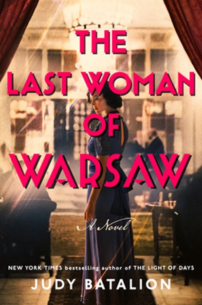 The Last Woman of Warsaw, Judy Batalion - Gebonden - 9798217045686