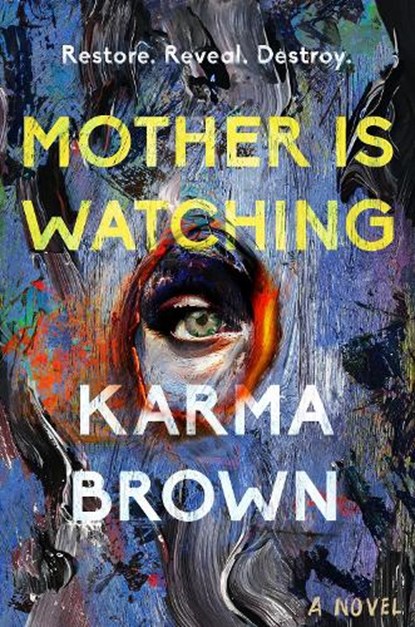 Mother Is Watching, Karma Brown - Gebonden - 9798217045716