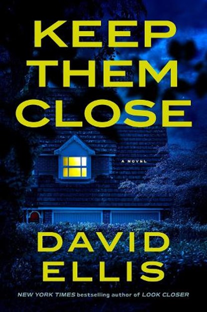 Keep Them Close, David Ellis - Gebonden - 9798217045877