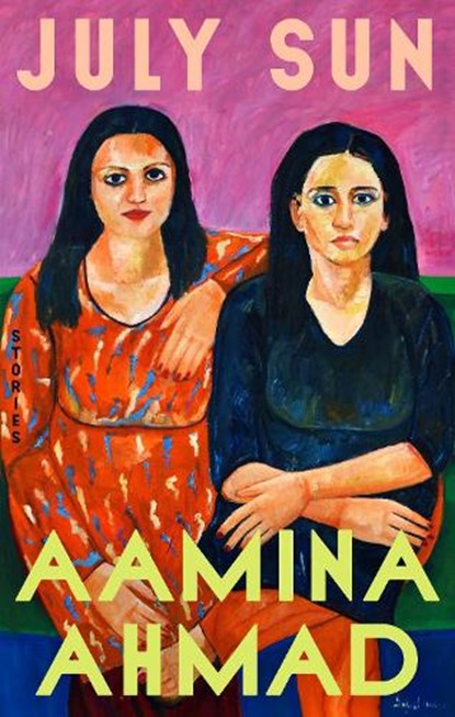 July Sun, Aamina Ahmad - Gebonden - 9798217046126