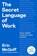 The Secret Language of Work: Hyper-Helpful Scripts for Every Situation, Erin McGoff - Gebonden - 9798217046416