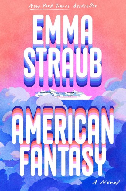 American Fantasy, Emma Straub - Gebonden - 9798217046850