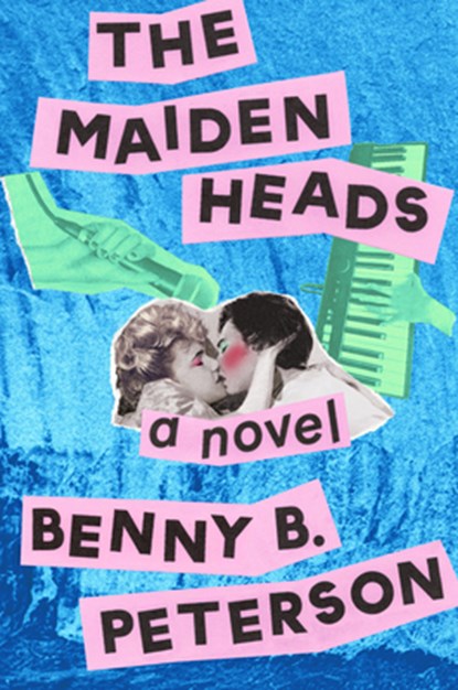 The Maidenheads, Benny B. Peterson - Gebonden - 9798217047147